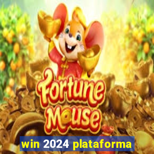 win 2024 plataforma